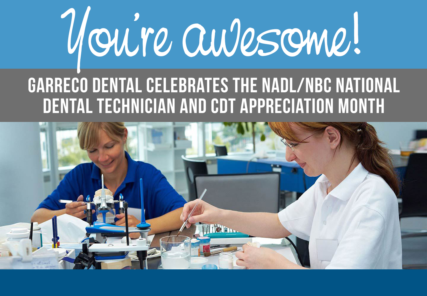 national dental technician and cdt appreciation month